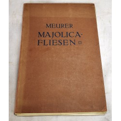 Italienische Majolica-Fliesen aus dem Ende des funfzehnten und Anfang des sechszehnten Jahrhunderts nach originalaufnahmen 